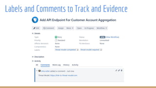 Labels and Comments to Track and Evidence
 