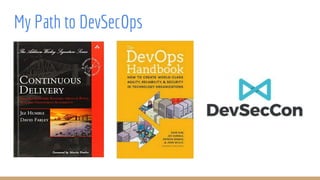 My Path to DevSecOps
 