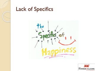 Lack of Specifics
 