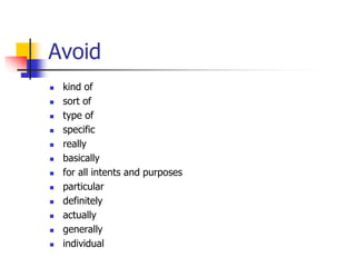 Avoid Wording Avoid Wordiness.ppt
