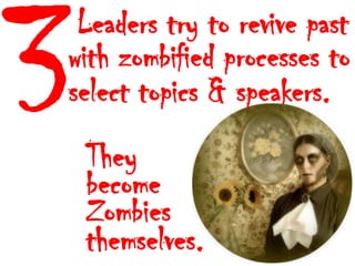 Avoid The Conference Zombie Zone