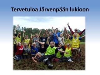 Tervetuloa Järvenpään lukioon

 