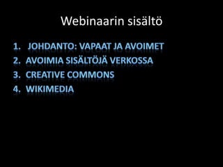 Webinaarin sisältö
 