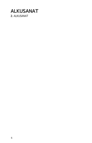 ALKUSANAT
2. ALKUSANAT

6

 