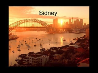 Sidney
 