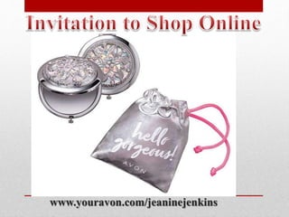 www.youravon.com/jeaninejenkins
 