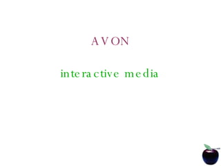 AVON interactive media 