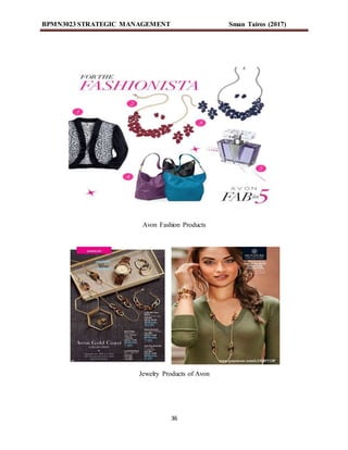BPMN3023 STRATEGIC MANAGEMENT Sman Tairos (2017)
36
Avon Fashion Products
Jewelry Products of Avon
 