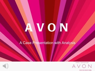 A V O N A Case Presentation with Analysis 