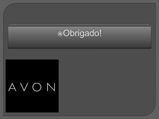 Avon proposta de campanha marketing