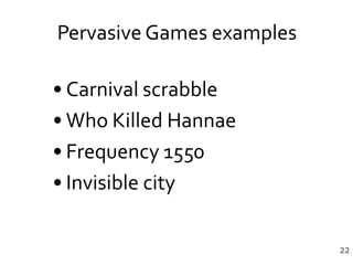 Learning in the City through Pervasive Games