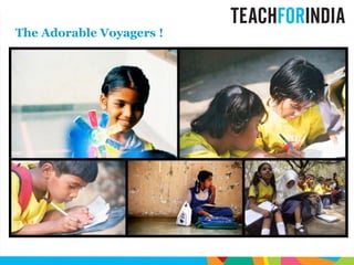 The Adorable Voyagers !