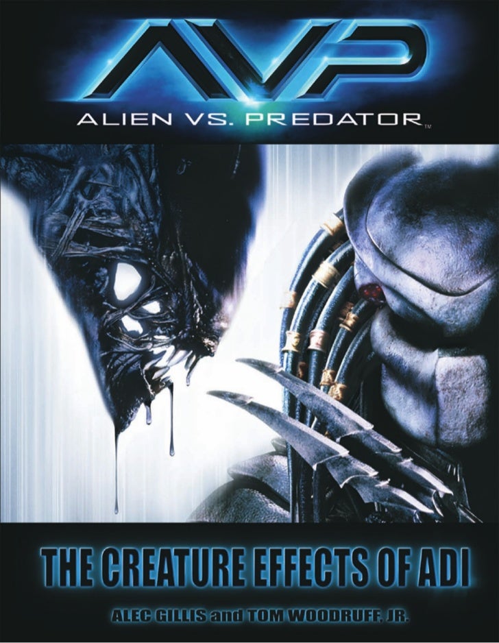 Avp The Creature Effects Of Adi