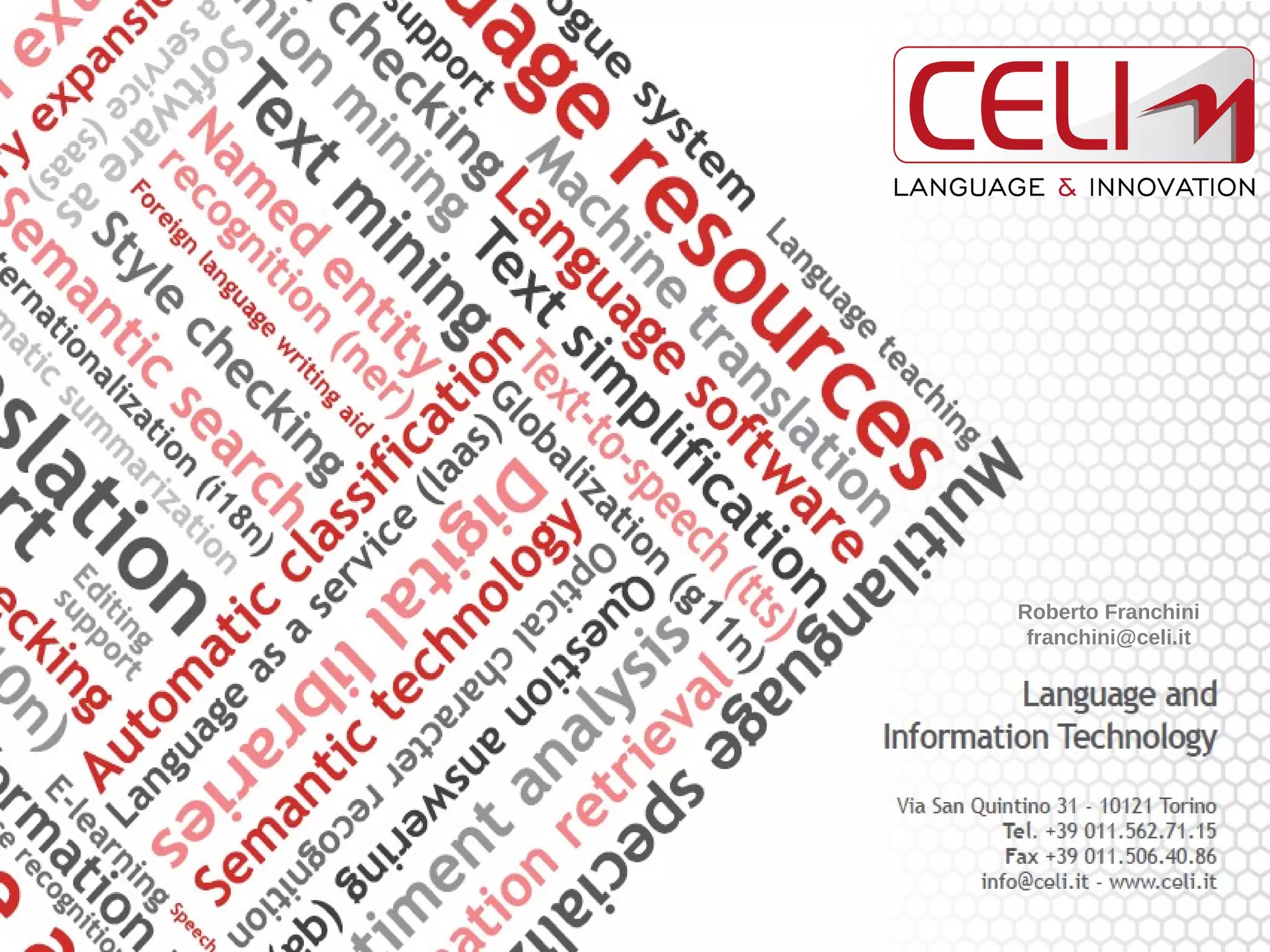 Roberto Franchini 
franchini@celi.it 
