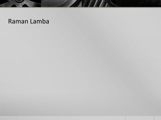Raman Lamba

 