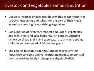 Meat and Veg: Livestock and vegetable researchers are natural, high-value, partners in work for the well-being of the world’s poor 