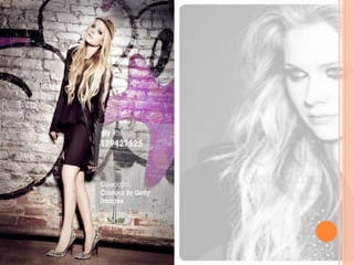 Avril Lavigne : From beginning - till date 