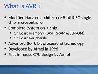 AVR introduction a good one for a beginner | PPTX