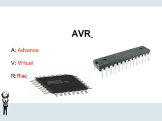 Avr microcontroller | PPT