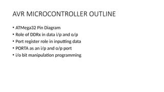 avr unit 3 introduction to avr microcontroller | PPTX