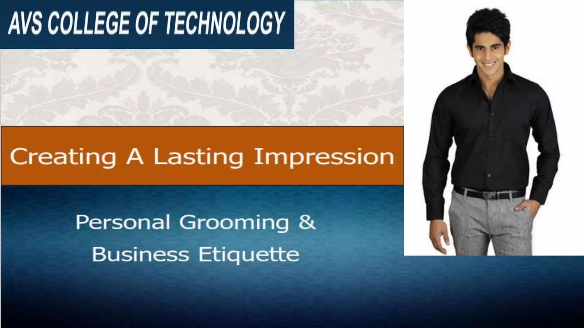 Avs personal grooming business etiquette PPT