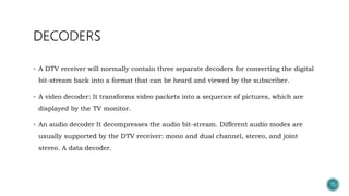 DIGITAL TV RECEIVER AND ITS MERITS | PPTX