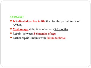 AV septal defects (AVCD) | PPT