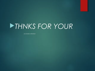 THNKS FOR YOUR
UN-DIVIDED ATTENTION
 