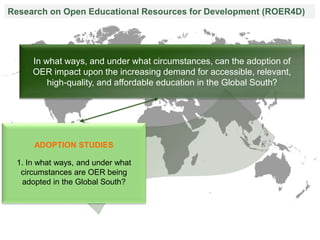 Uncovering what enables and constrains 'open practices' in the Global South: Reflections from the ROER4D Project