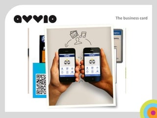 The business card
 