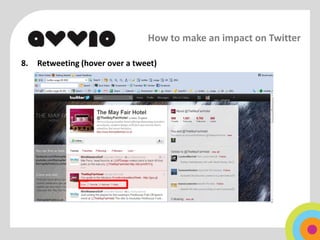 How to make an impact on Twitter

8.   Retweeting (hover over a tweet)
 