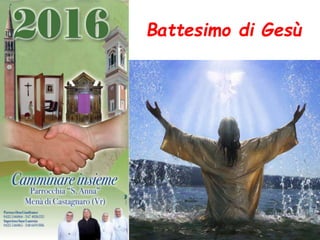 Battesimo di Gesù
 