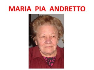 MARIA PIA ANDRETTO
 
