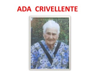 ADA CRIVELLENTE
 