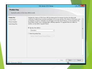 SQL Server 2012 12
 