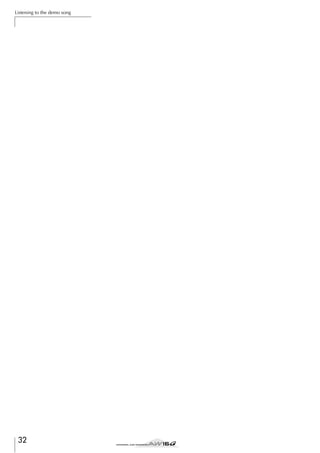 Listening to the demo song

32

 