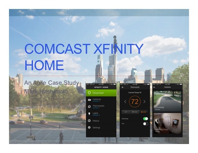 Comcast XFINITY Home: An Agile Case Study