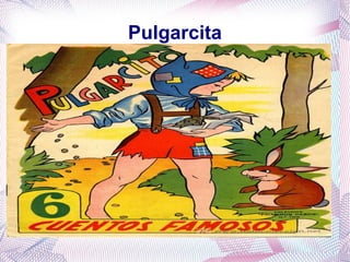 Pulgarcita
 