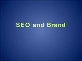 SEO and Brand 
