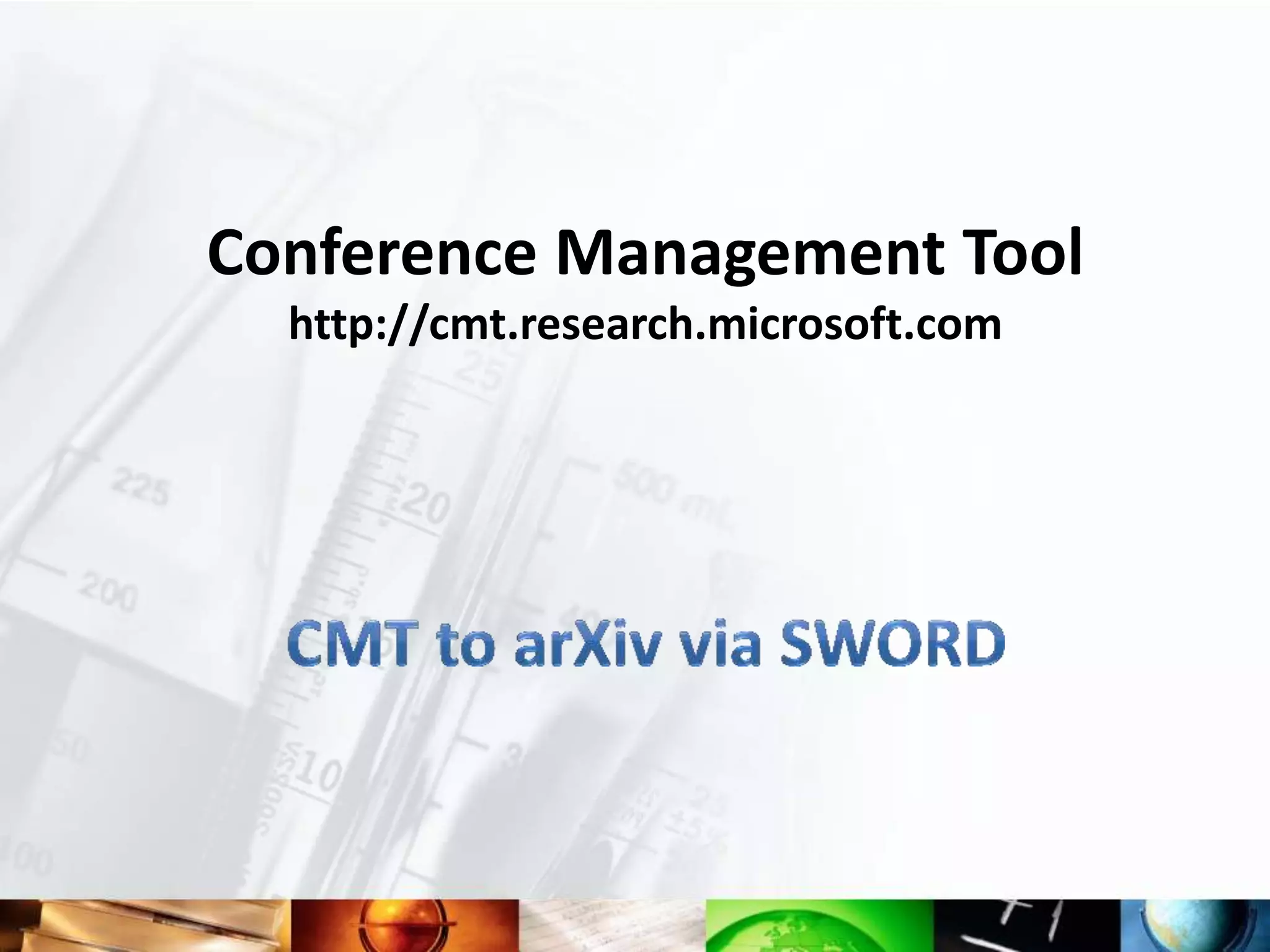 Conference Management Tool
  http://cmt.research.microsoft.com
 