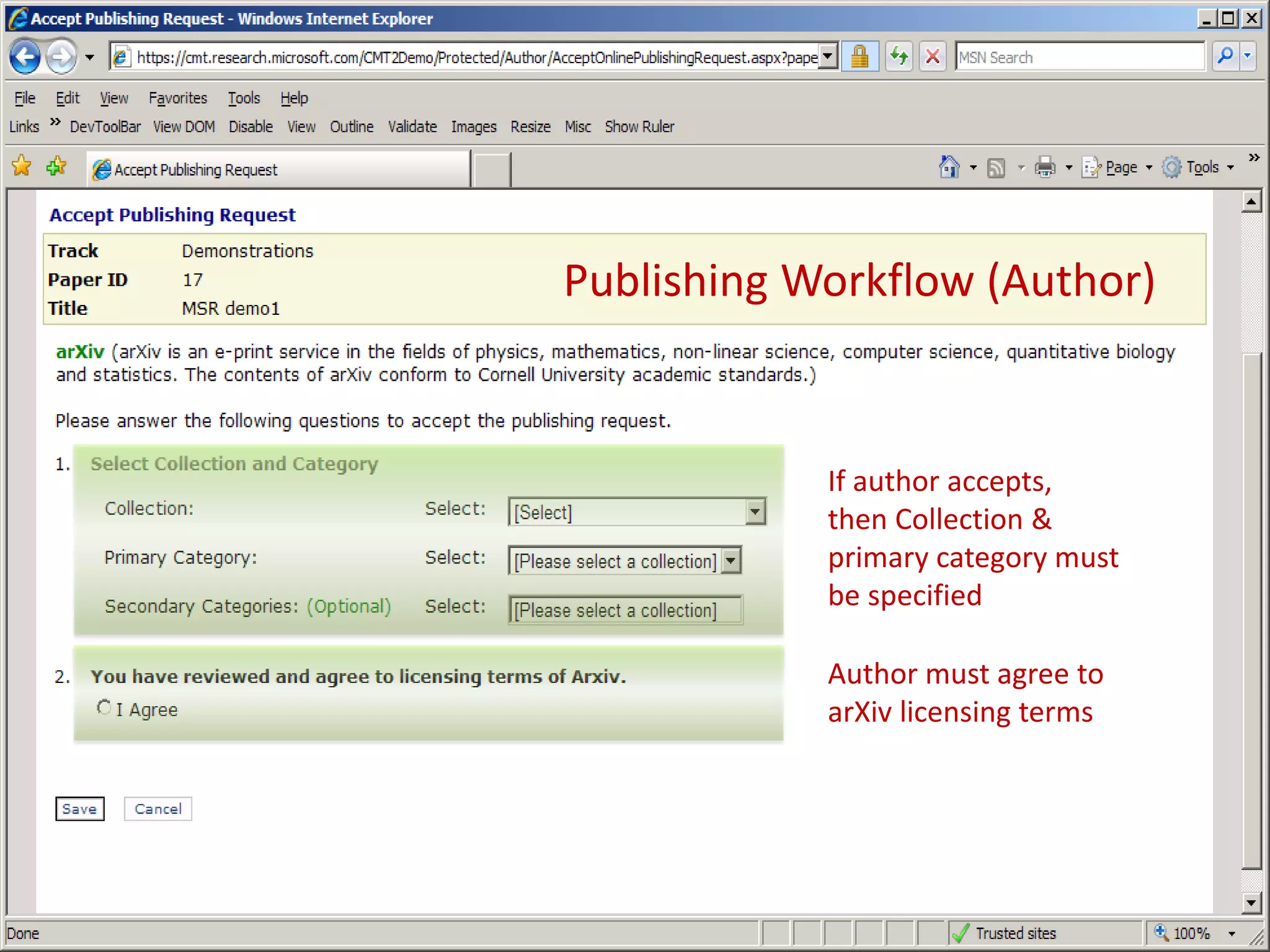 Publishing Workflow (Author)


            If author accepts,
            then Collection &
            primary category must
            be specified

            Author must agree to
            arXiv licensing terms
 