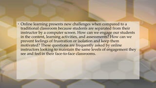 STRATEGIES FOR STUDENT ENGAGEMENT IN ONLINE LEARNING | PPTX