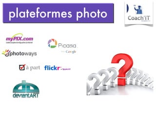 à part  plateformes photo 