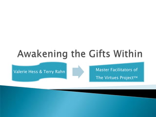 Awakening the Gifts Within 