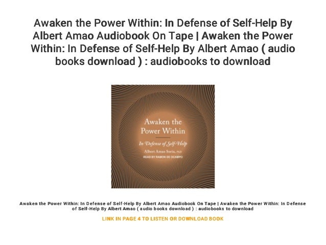 Awaken The Power Within In Defense Of Self Help By Albert Amao Audio