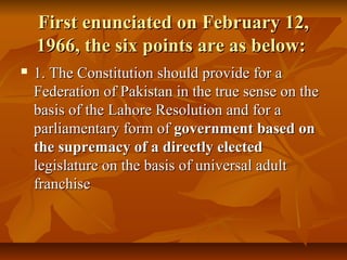 6 Point Program Awami league's six point program by Dr. Zafar Iqbal | PPT