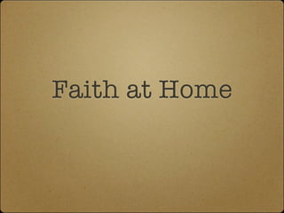 Faith at Home
 