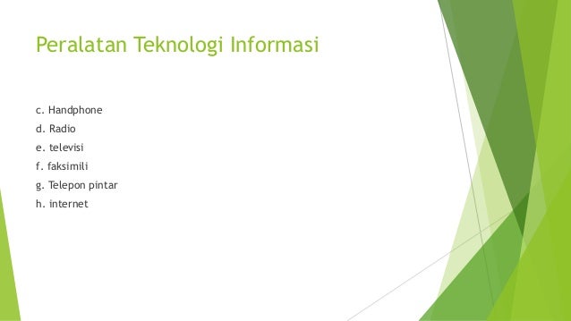 Pengertian Fungsi Peralatan Kelebihan Dan Kelemahan Teknologi Info