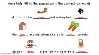 How to teach digraphs aw and au - both have the same sound an can be ...