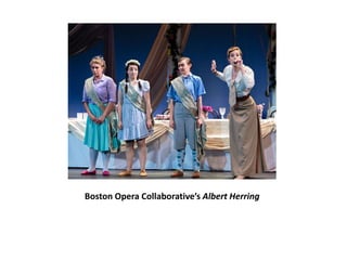 Boston Opera Collaborative’s Albert Herring
 